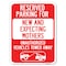 Signmission Reserved Parking for New and Expecting Mothers Unauthorized Vehicles Towed Away, A-1824-23092 A-1824-23092 - alternate 1